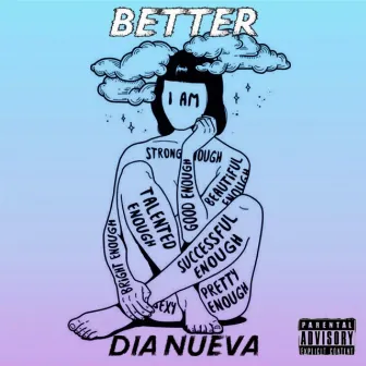 Better by Dia Nueva