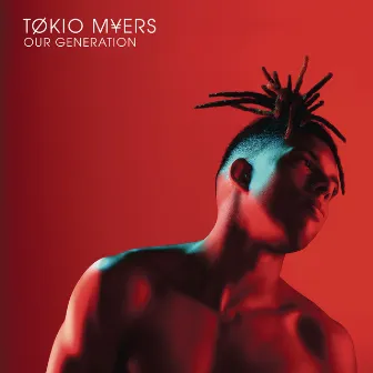 Our Generation by Tokio Myers