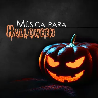 Música para Halloween - Sonidos de Miedo Ambiente para Fiestas Tenebrosas y Terror by Música para Halloween Maestro