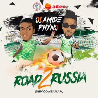 Road 2 Russia (Dem Go Hear Am) by Phyno