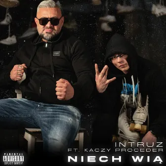 Niech wią by Kaczy Proceder