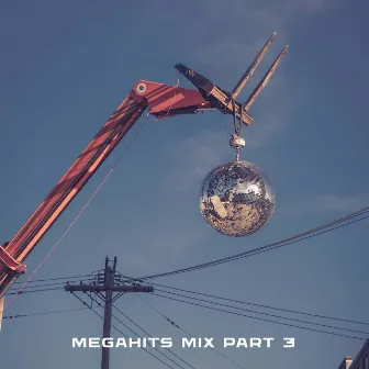 Megahits Mix Part 3 by Unknown Artist