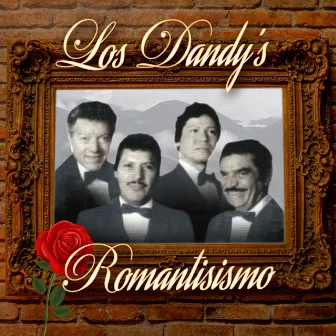 Romantisismo by Los Dandys