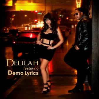 Sexy (feat. Demo Lyrics) by Delilah