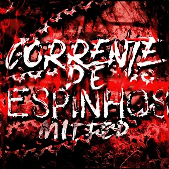 Corrente de Espinhos by Mitted