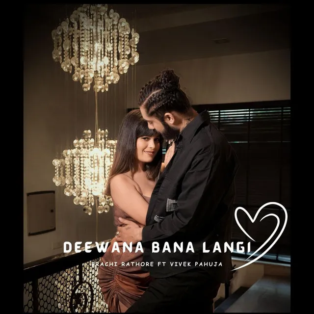 Deewana Bana Langi