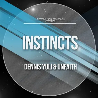 Instincts by Dennis Yuli