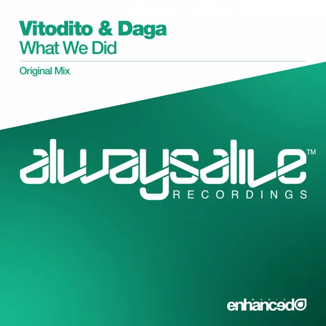 What We Did - Original Mix