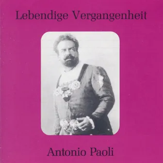 Lebendige Vergangenheit - Antonio Paoli by Antonio Paoli