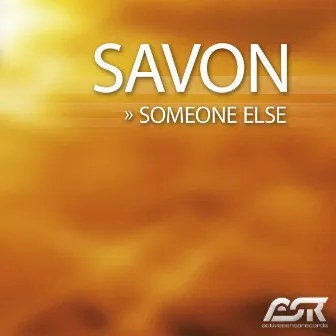 Someone Else by Savon