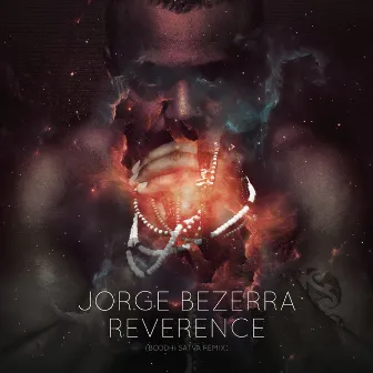 Reverence (Boddhi Satva Remix) by Jorge Bezerra