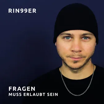 Fragen (muss erlaubt sein) by Rin99er