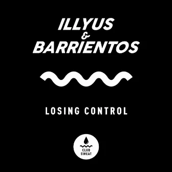 Losing Control by Illyus & Barrientos