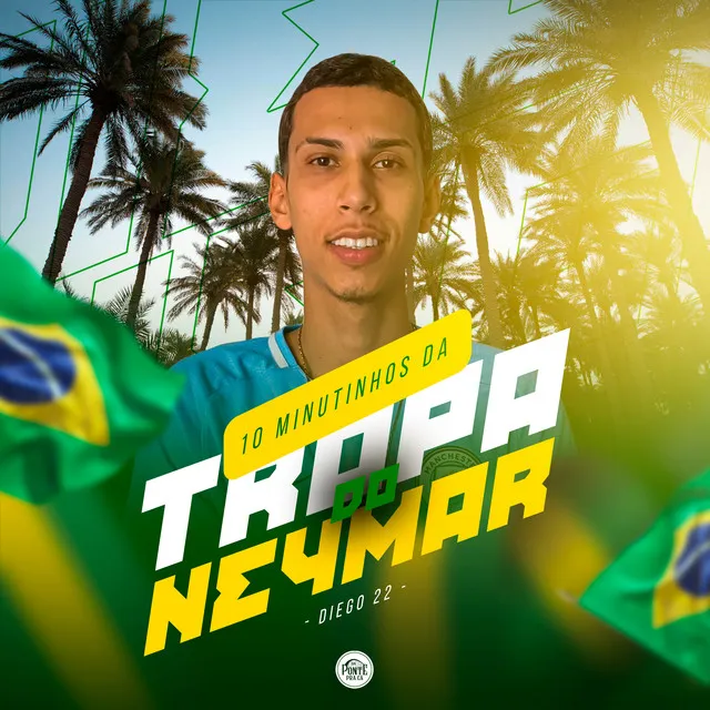 10 Minutinhos da Tropa do Neymar