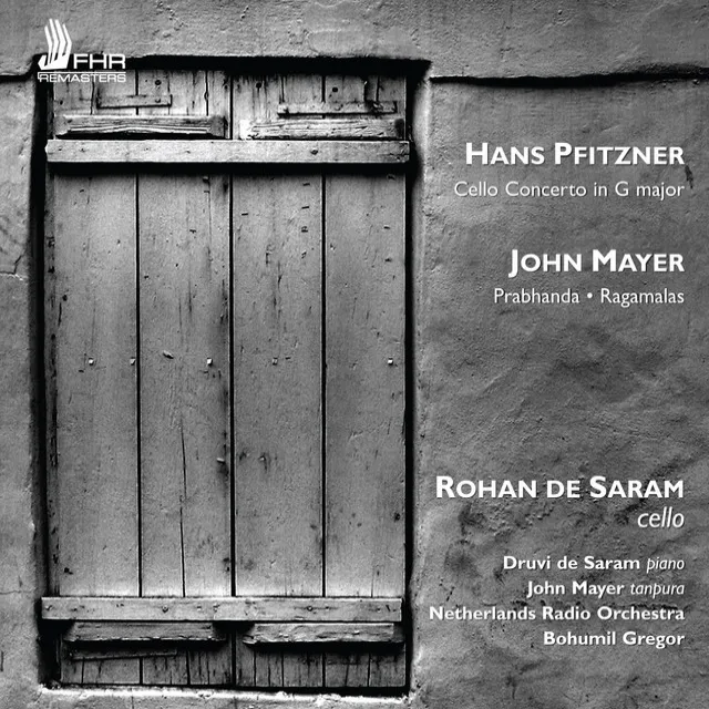 Pfitzner: Cello Concerto in G Major - Mayer: Prahbhanda and Ragamalas