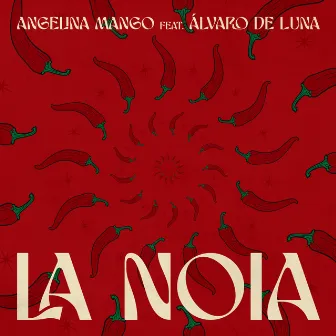 la noia (feat. Álvaro De Luna) by Angelina Mango