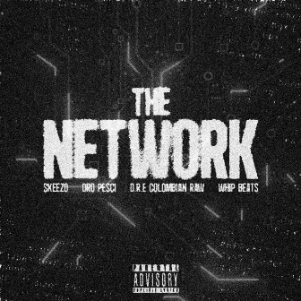 The Network by Whip Beats