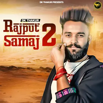 Rajput Samaj 2 by Dk Thakur