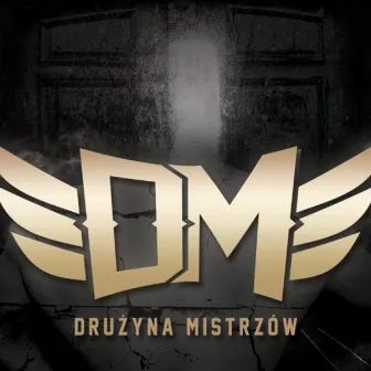 Drużyna Mistrzów by Drużyna Mistrzów