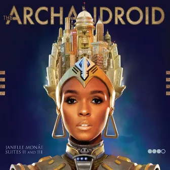 The ArchAndroid by Janelle Monáe