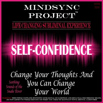 Self-Confidence - Mindsync Studios - Subliminal by Mindsync Studios