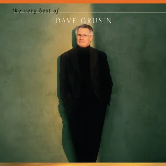 The Very Best Of Dave Grusin by Dave Grusin