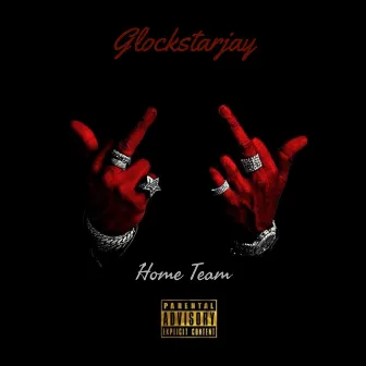 Home Team by GlockStarJay