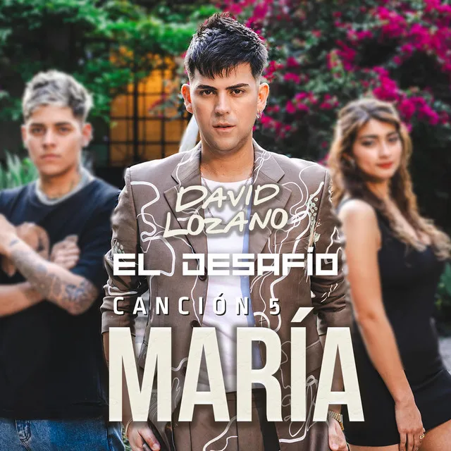 El Desafio - Canción 4 María