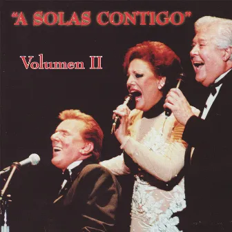 A Solas Contigo, Volumen II by Malena Burke