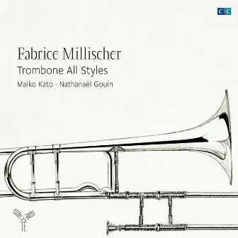 Trombone All Styles by Fabrice Millischer