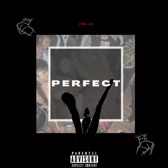 Perfect by Vee-Lo