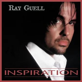 Inspiration (Deluxe Edition) by Ray Guell