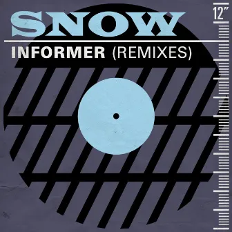 Informer (Remixes) by Snow