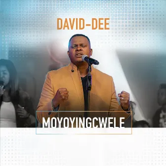 Moyoyingcwele (Live) by David-Dee