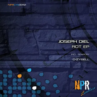 Rot EP by Joseph Diel