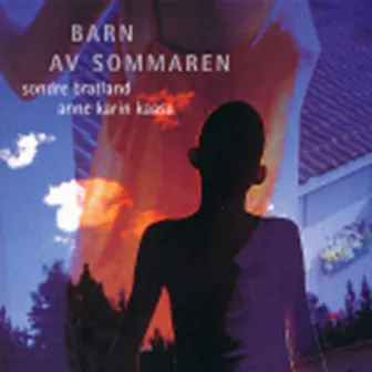 Barn Av Sommeren by Anne Karin Kaasa