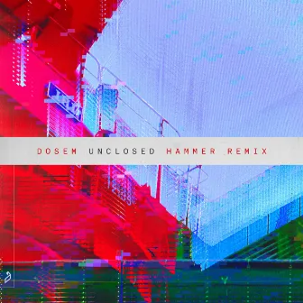 Unclosed (Hammer Remix) by Hammer