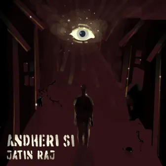 Andheri Si by Jatin Raj