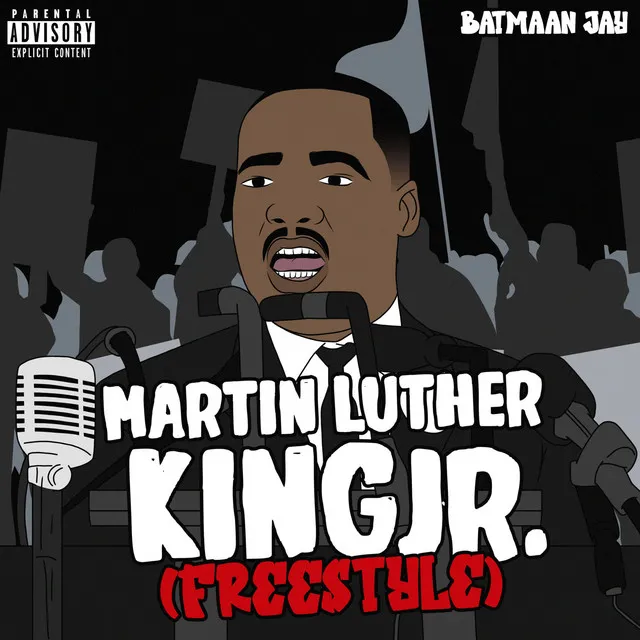 Martin Luther King Jr. (Freestyle)