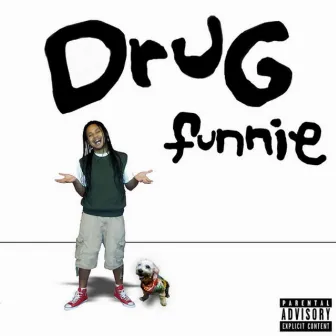 Drug Funnie by Ezale