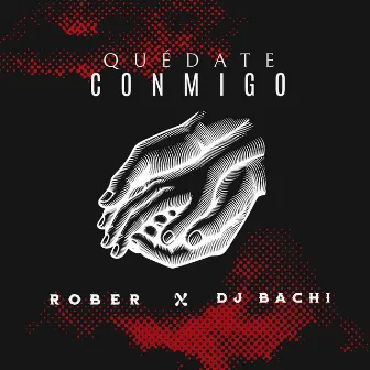 Quédate Conmigo (Remix) by Rober Omey