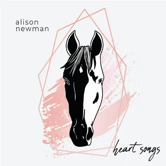 Heart Songs by Alison Newman