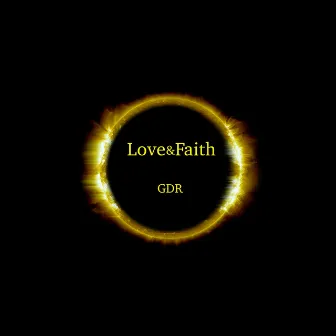 Love & Faith by Gregory David Roberts