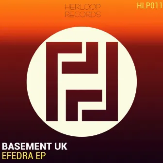 Efedra EP by Basement UK