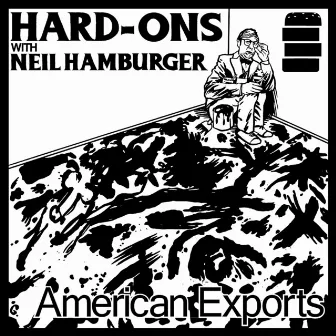 American Exports by Neil Hamburger