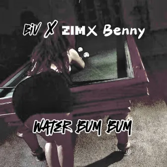 Water Bum Bum by Biv