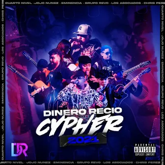 Dinero Recio Cypher 2021 by Eminencia