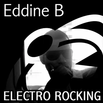 Electro Rocking by Eddine B