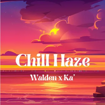 Chill Haze by Walden