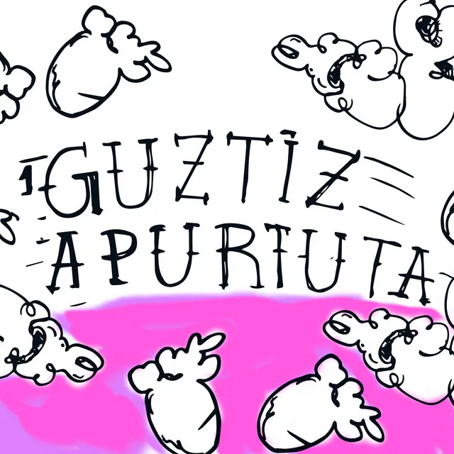 Guztiz Apurtuta